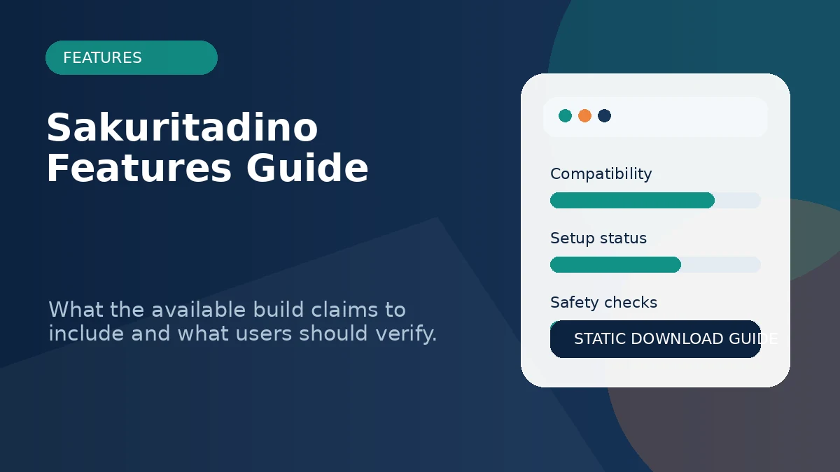 Sakuritadino Features Guide: What to Verify visual